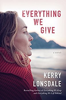 Review: Everything We Give by Kerry Lonsdale (audio)