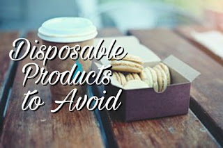 Disposable Products to Avoid