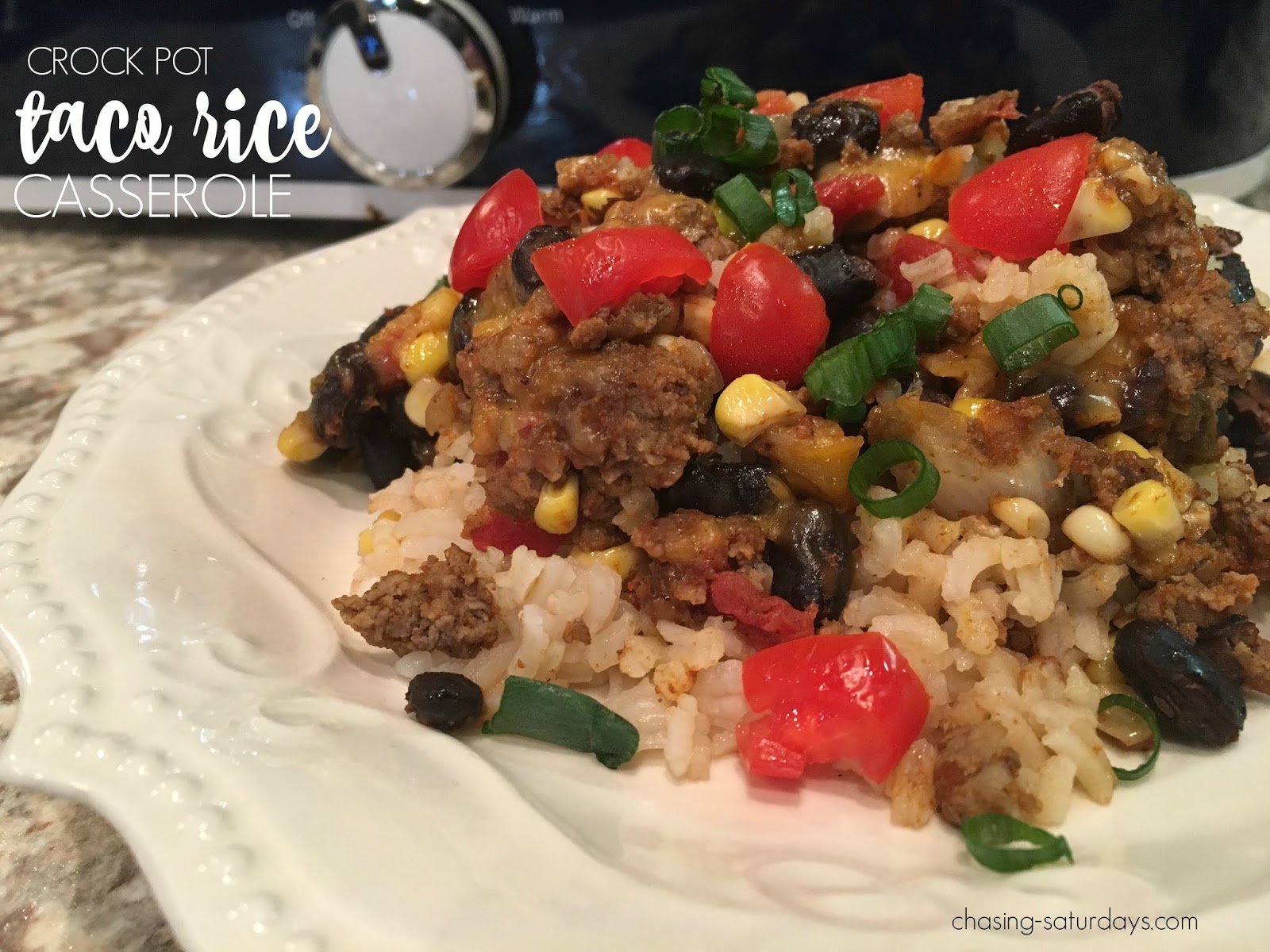 Crock Pot Taco Rice Casserole Chasing Saturdays