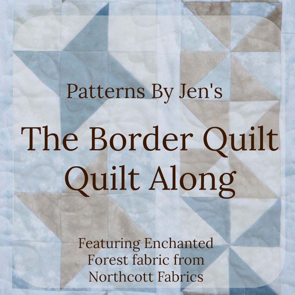Patterns By Jen Border Quilt Quilt Along Pinwheel Border