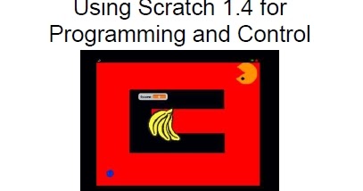Warren Sparrow: Using Scratch 1.4 for Programming and Control Lesson 2