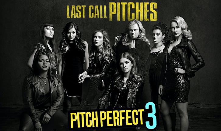 MOVIES: Pitch Perfect 3 - Trailers *Updated*