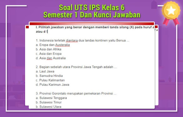 Soal Uts Ips Kelas 6 Semester 1 Dan Kunci Jawaban Soal Uts Ips Kelas 6 Semester 1 Dan Kunci Jawaban