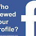  How to Check Who Viewed My Facebook Profile 