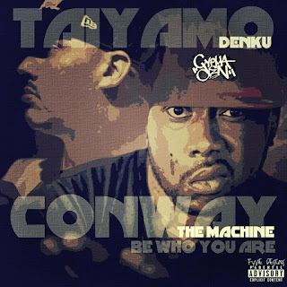 Taiyamo Denku Ft Conway The Machine - Be Who You Are @TaiyamoDenku @dcypha