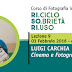Eventi. Ri.So.Ri., 9° appuntamento. "Cinema e fotografia" con Luigi Carchia