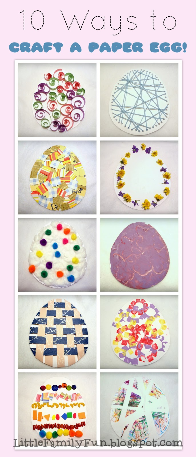 Little Family Fun: 10 Ways to Craft a Paper Egg