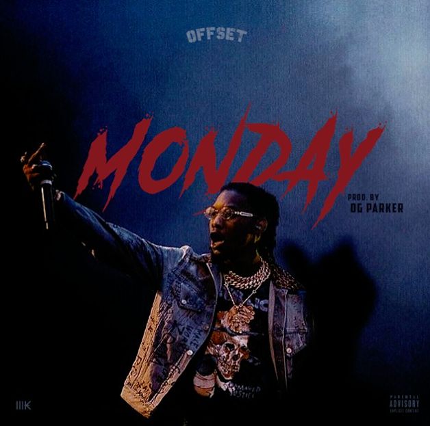 Offset New Song "Monday" SOUND IN THE SIGNALS