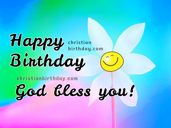 Birthday happy god bless Happy Birthday Quotes God Bless You | Master trick