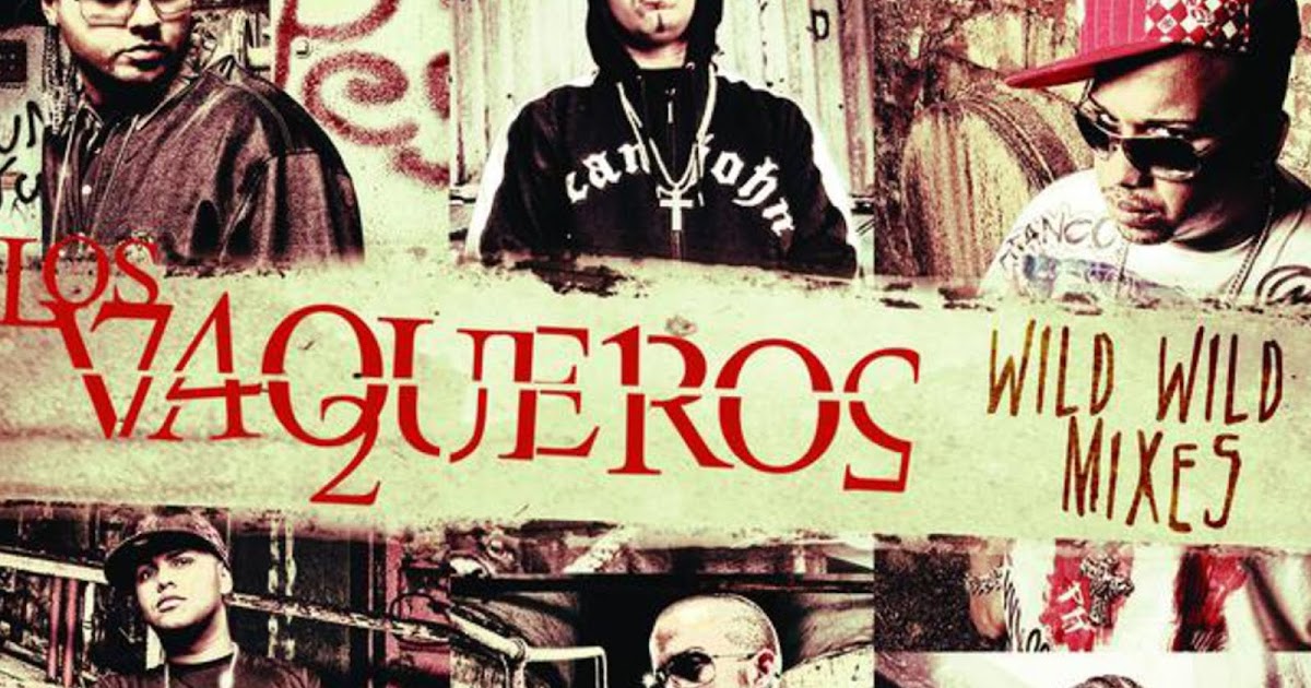 (2007) Various Artists Los Vaqueros Wild Wild Mixes Album iTunes Plus AAC M4A By RENXOMUSIC (2007) Various Artists Los Vaqueros Wild Wild Mixes Album iTunes Plus AAC M4A By RENXOMUSIC