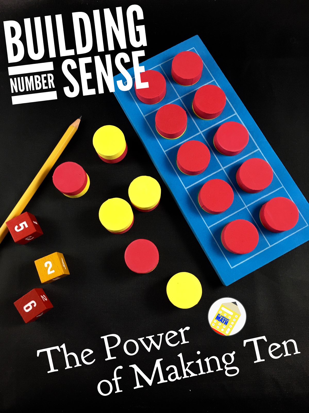 The Power of Making Tens - Mr Elementary Math
