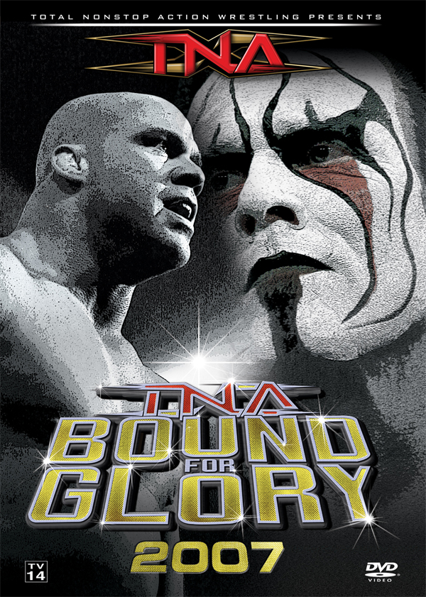 The Wrestling HUB Reviews TNA Bound For Glory (2007) Review