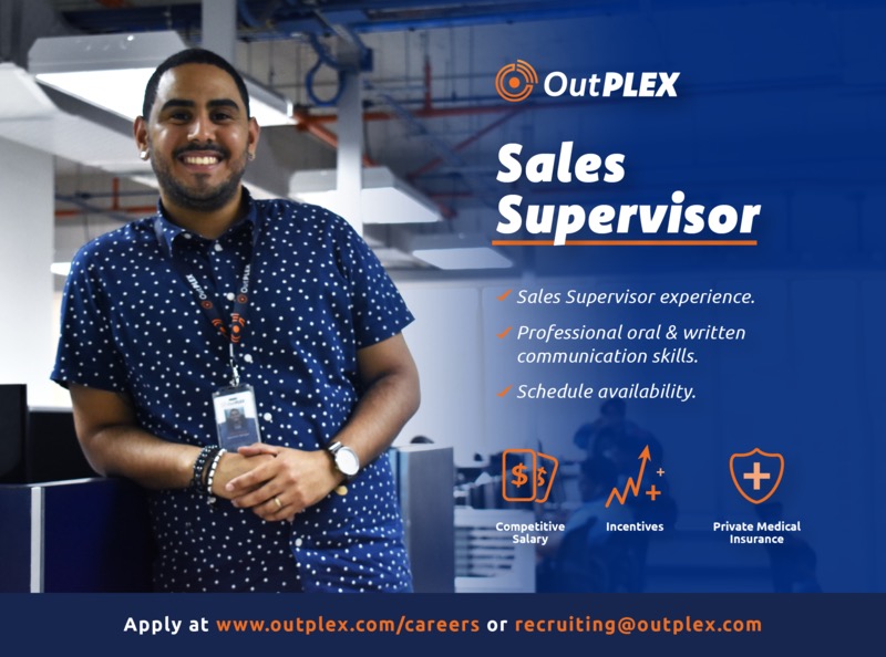 SALES SUPERVISOR FOR OUTPLEX Empleos Rodriguez Empleos Rodriguez