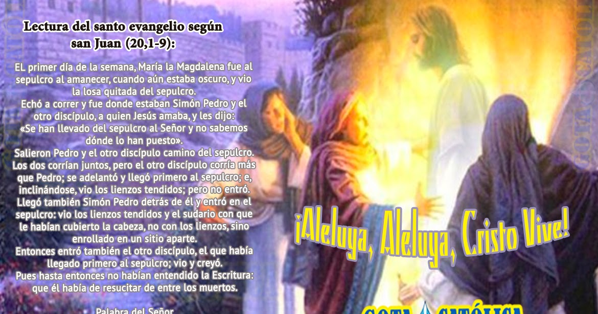 GOTA CatólicaGotas de Dios Lecturas del Domingo de Pascua de la Resurrección del Señor Domingo GOTA CatólicaGotas de Dios Lecturas del Domingo de Pascua de la Resurrección del Señor Domingo
