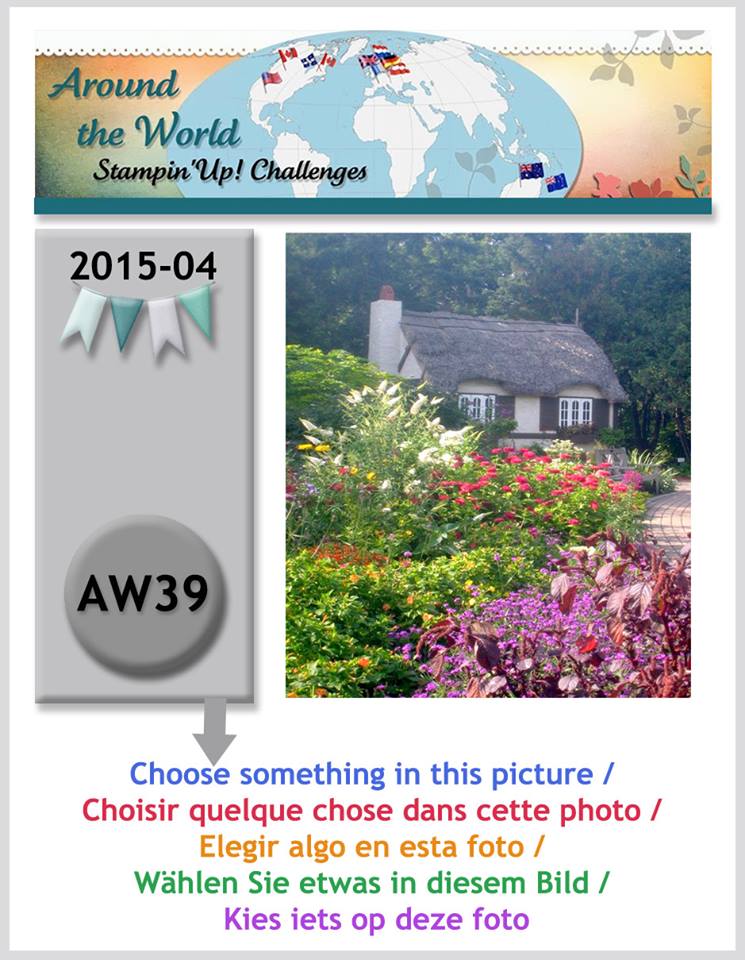 http://aroundtheworldstampinchallenges.blogspot.ca/2015/04/aw39-photo-inspiration-inspiration-photo.html