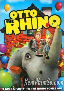 Chú Tê Giác Otto - Otto The Rhino Chú Tê Giác Otto