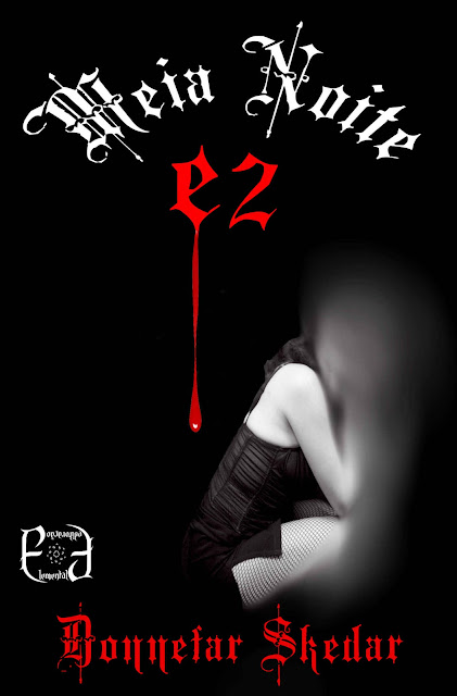 Meia Noite e 2 Donnefar Skedar