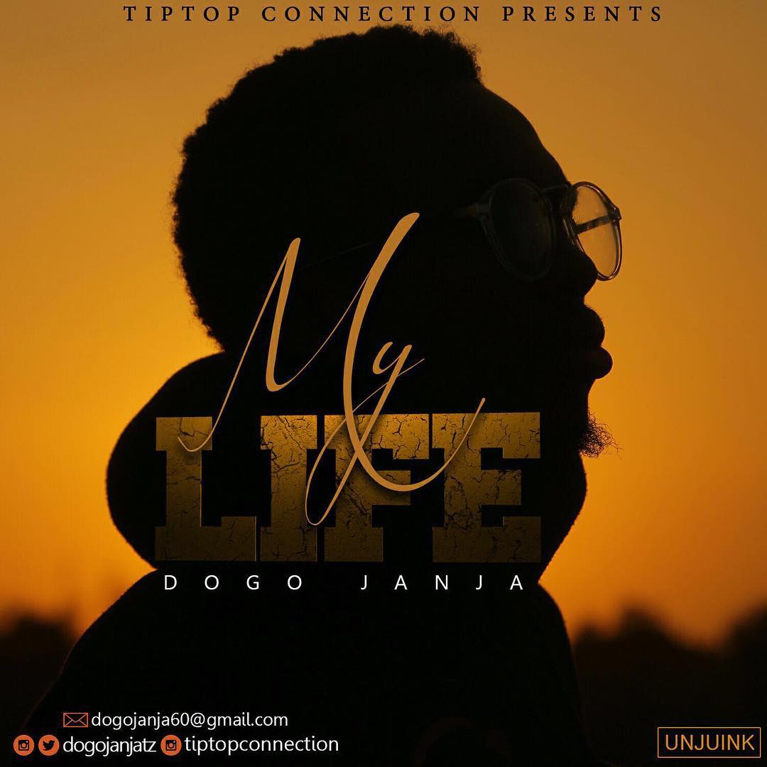 DOGO JANJA MY LIFE(AUDIO) DJ MWASA