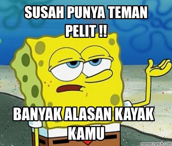 19 Meme Berikut Berbicara Tentang Tipe Teman, Tipe Kamu yang Mana?