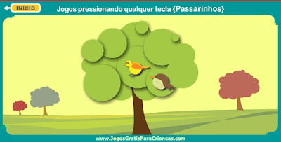 http://www.jogosgratisparacriancas.com/jogos_bebes_criancas/jogar_passarinhos.php