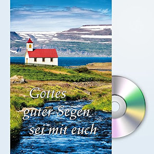 Gottes guter Segen sei mit Euch: Grußkarte mit Mini-CD im Umschlag