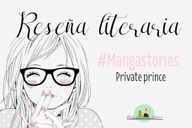 #Mangastories | Private Prince | El Estante de Rhiri