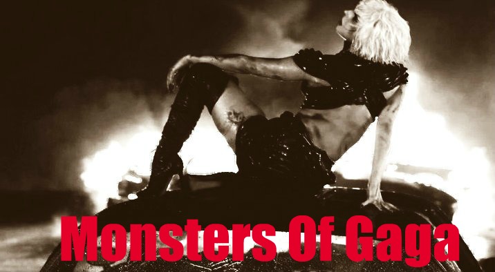 Monsters Of Gaga