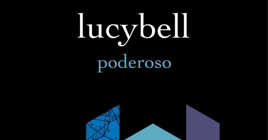 lucybell ep poderoso lucybell ep poderoso
