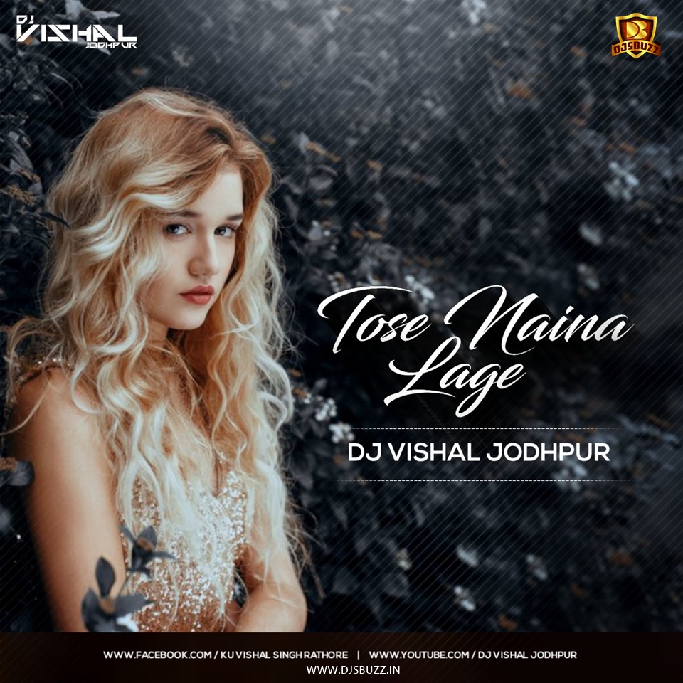 Tose naina lage song meaning Tose naina lage song meaning