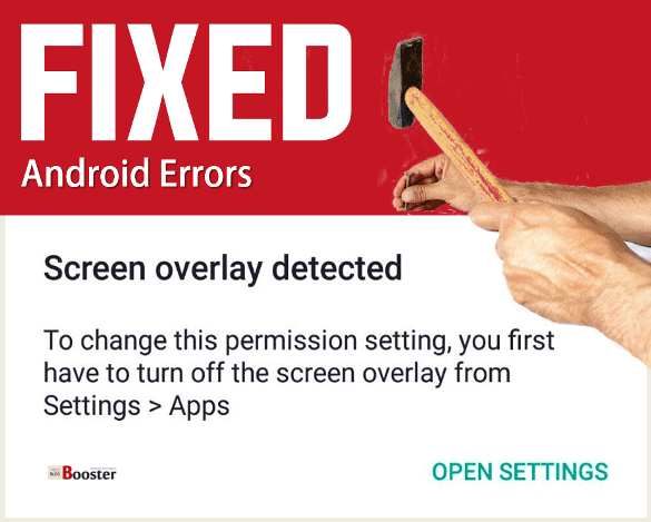 Fix Screen Overlay Detected