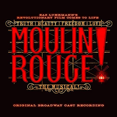 Moulin Rouge The Musical Original Broadway Cast Recording