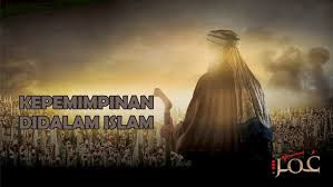 Prinsip Kepemimpinan Islam dalam Berbagai Sudut Pandang Prinsip Kepemimpinan Islam dalam Berbagai Sudut Pandang