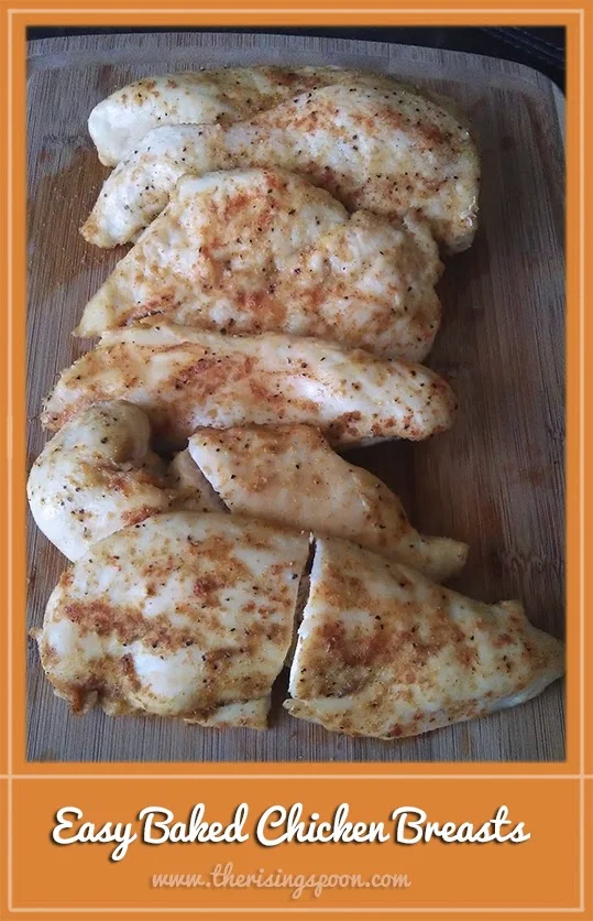 How to Cook Easy & Versatile Oven-Baked Chicken Breasts | www.therisingspoon.com