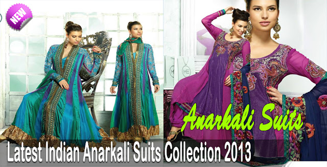 Latest Indian Anarkali Suits Collection 2013