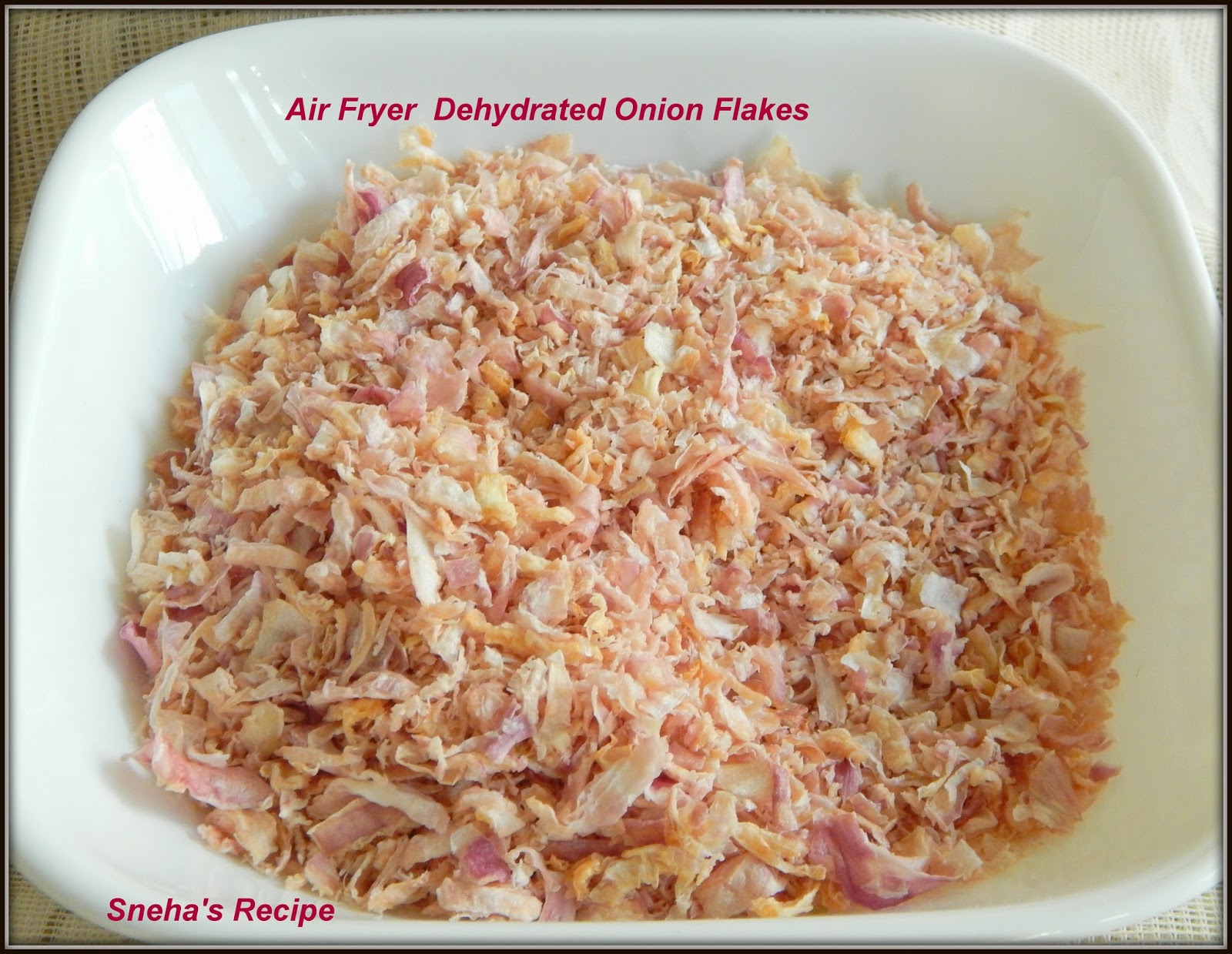 Air Fryer Dehydrated Onion Flakes & Homemade Sundried Onion Powder