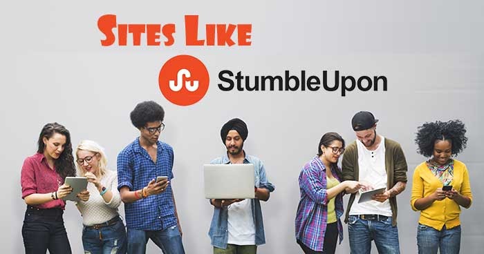 7 Best Sites like Stumbleupon | Amazing Stumbleupon Alternatives