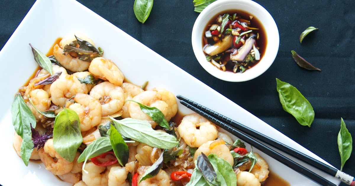 Thai Basil Shrimp Stir Fry with Dipping Sauce Taste Chronicles