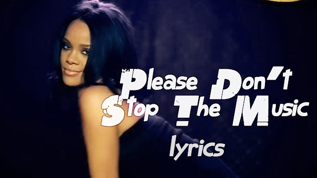 Rihanna - Don t Stop The Music 