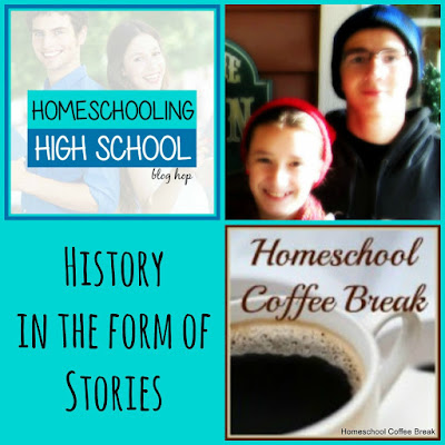 History in the Form of Stories (Homeschooling High School blog hop 2015) on Homeschool Coffee Break @ kympossibleblog.blogspot.com 