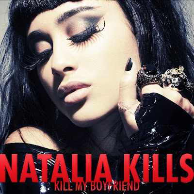 Natalia Kills - Kill My Boyfriend Lyrics