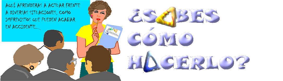 ¿SABES CÓMO HACERLO?