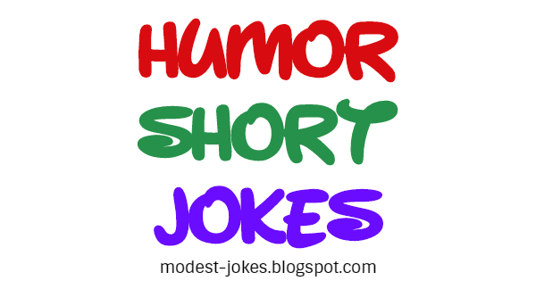 Featured image of post Short Jokes Some Funny Jokes : On the other hand there are some fellows who are pretty good with short jokes to send her.