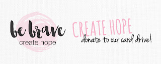 http://www.funstampersjourney.com/be-brave-create-hope
