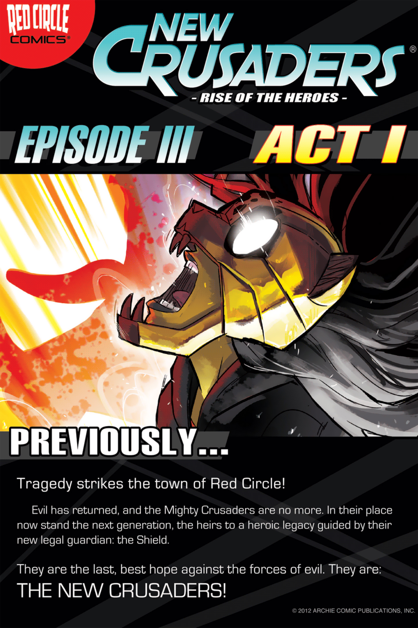 Read online New Crusaders: Rise Of The Heroes comic -  Issue #3 - Act I - 1