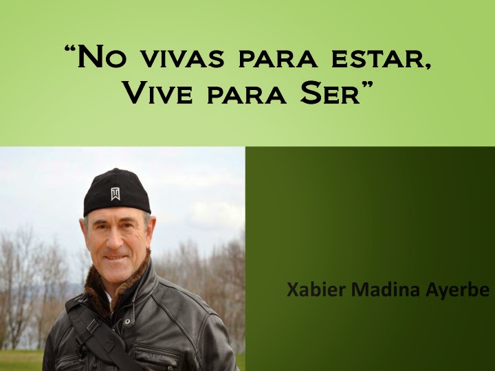 "No Vivas para estar, Vive para Ser "