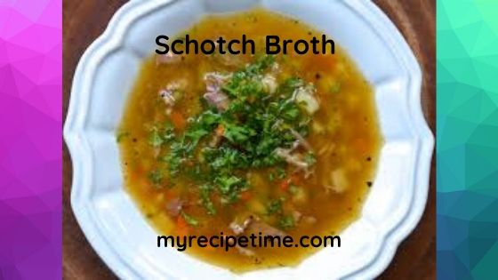 Scotch Broth Recipe
