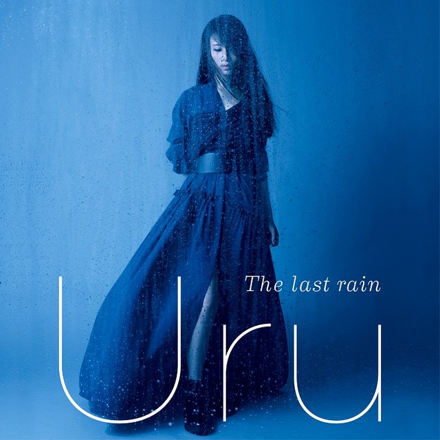 Uru The Last Rain 歌詞 歌詞jpop