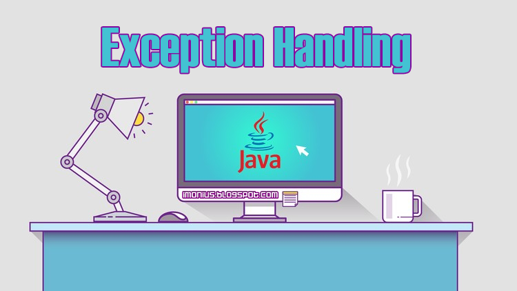 Penggunaan Exception Handling Pada Java - Imonius
