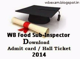 Download Admit Card for WB Food Sub Inspector Examination Question Pattern Syllabus 1