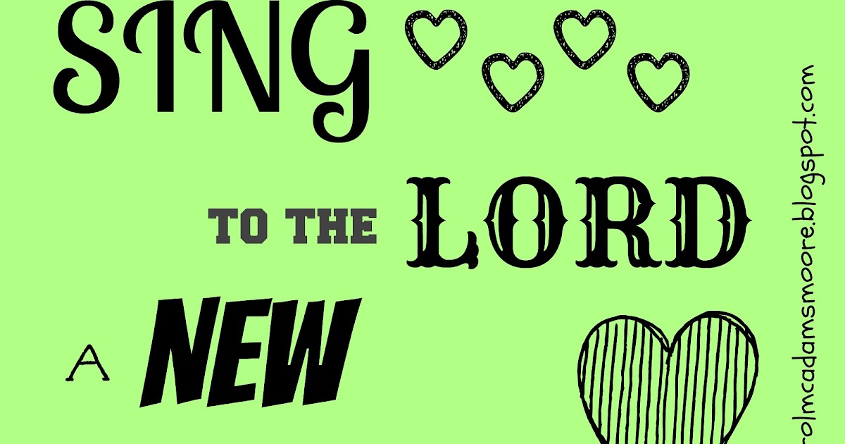 Carol McAdams Moore Blog Psalm 149 carol-mcadams-moore-blog-psalm-149